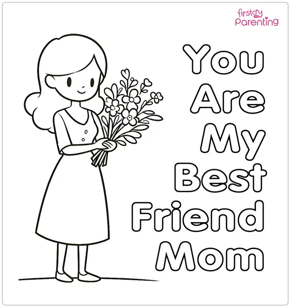 You Are My Best Friend Mom Coloring Page