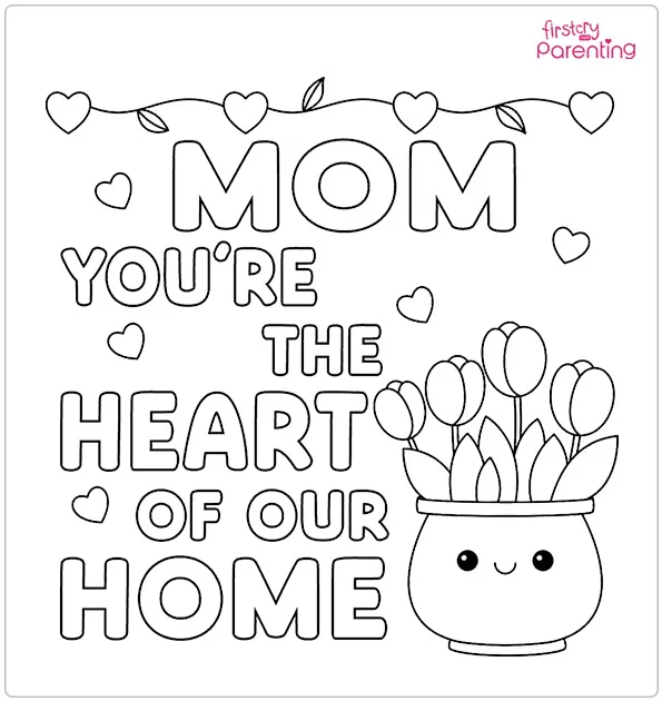 Mom You're the Heart of Our Home Coloring Page