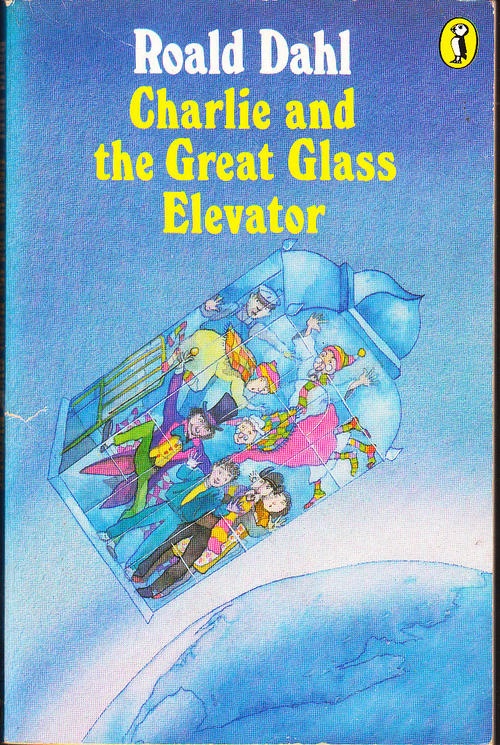 Charlie and the Great Glass Elevator Charlie and the Great Glass Elevator