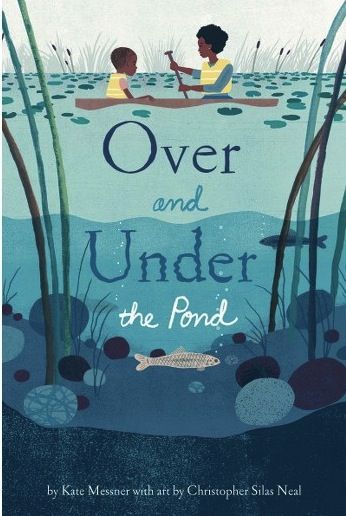 Over and Under the Pond by Kate Messner