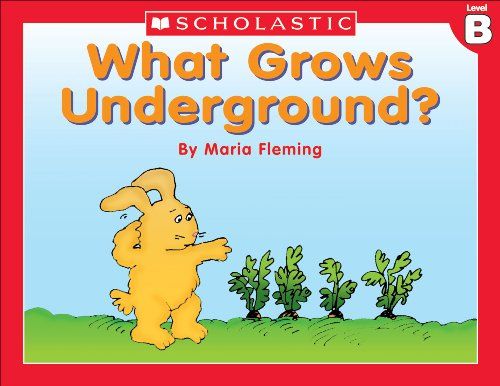 What Grows Underground by Maria Fleming