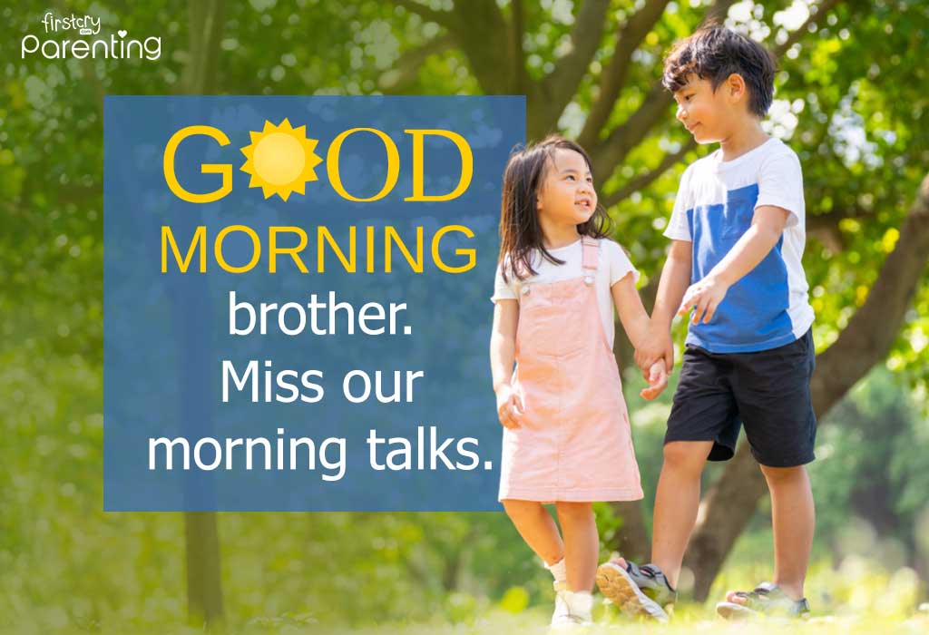 Good Morning Messages for Brother Far Away