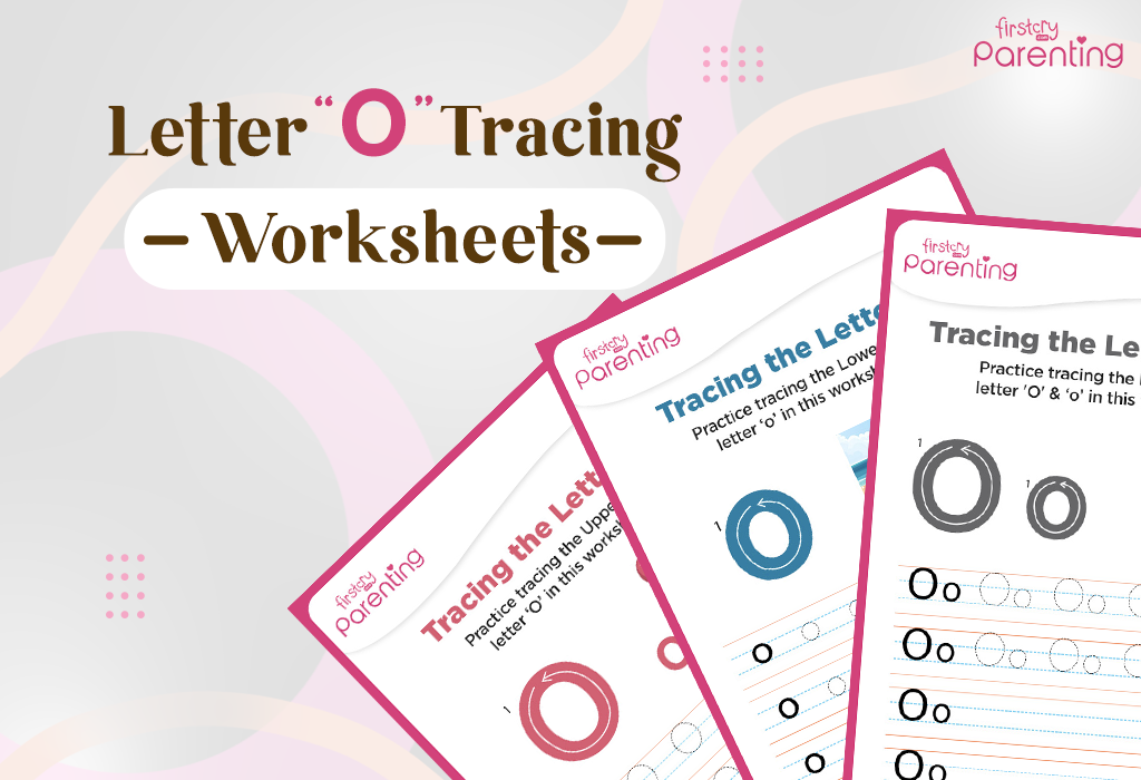 Letter O Tracing Worksheets for Preschoolers and Kids