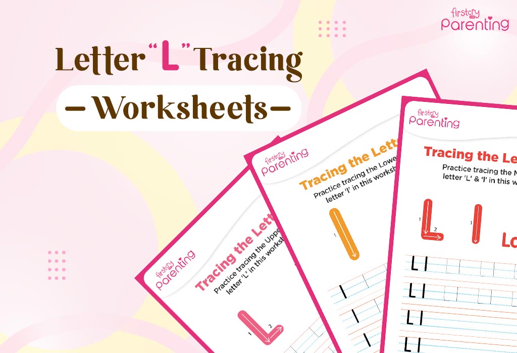 Letter L Tracing Worksheets – Free Printables To Learn