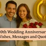 190+ 20th Wedding Anniversary Wishes, Messages, & Quotes to Honour Beautiful Journey