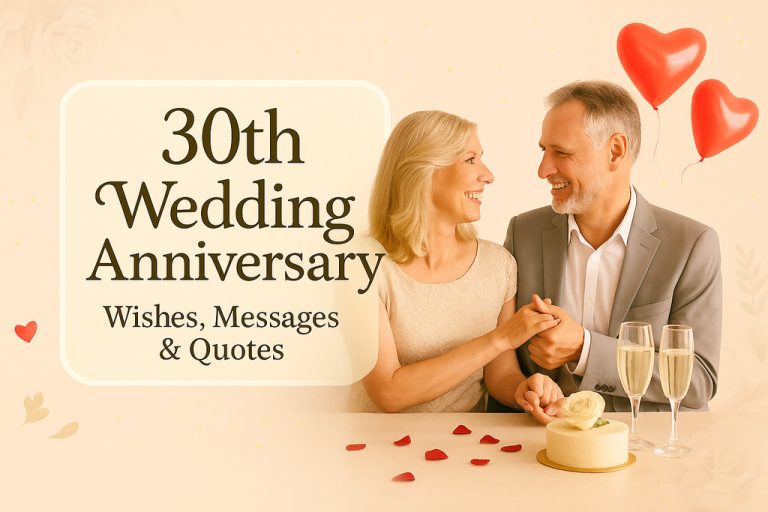 150+ 30th Wedding Anniversary Wishes, Messages, and Quotes for a Special Milestone