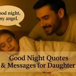 200 Good Night Quotes & Messages for Daughter