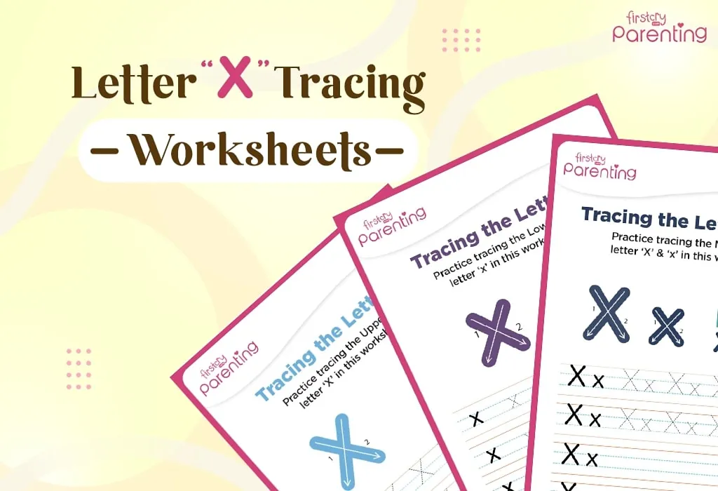 Letter X Tracing Worksheets – Free Printables To Learn Letter X Tracing Worksheets – Free Printables To Learn