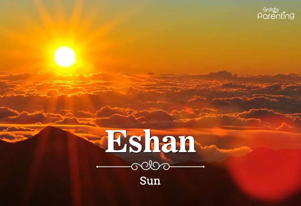 Eshaan - Bengali Baby Boy Names With Meaning