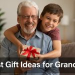 80+ Best Grandpa Gift Ideas 2025 - Meaningful Presents