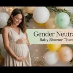 30 Gender Neutral Baby Shower Themes That Stand Out