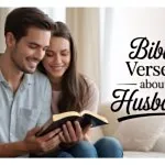 60+ Bible Verses About Husband to Show Love and Respect