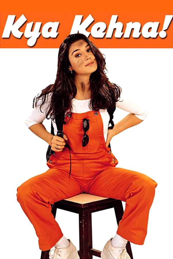 Kya Kehna (2000)