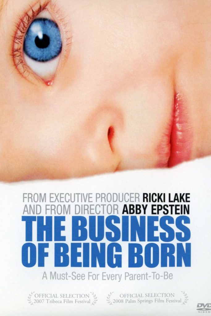 The Business of Being Born (2008)