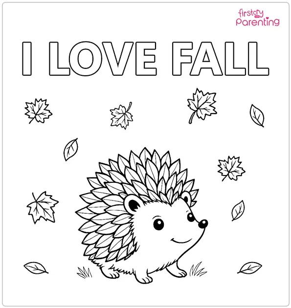 I Love Fall Most of All Hedgehog Coloring Page