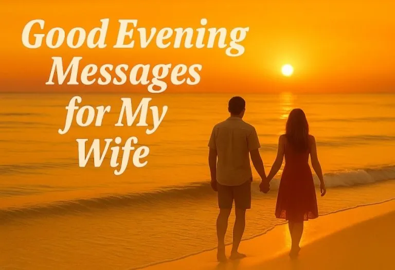 100+ Good Evening Messages for My Wife to Make Her Smile