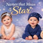 100+ Names That Mean Star for Boys and Girls