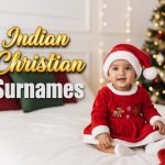 80 Indian Christian Surnames or Last Names With Meanings