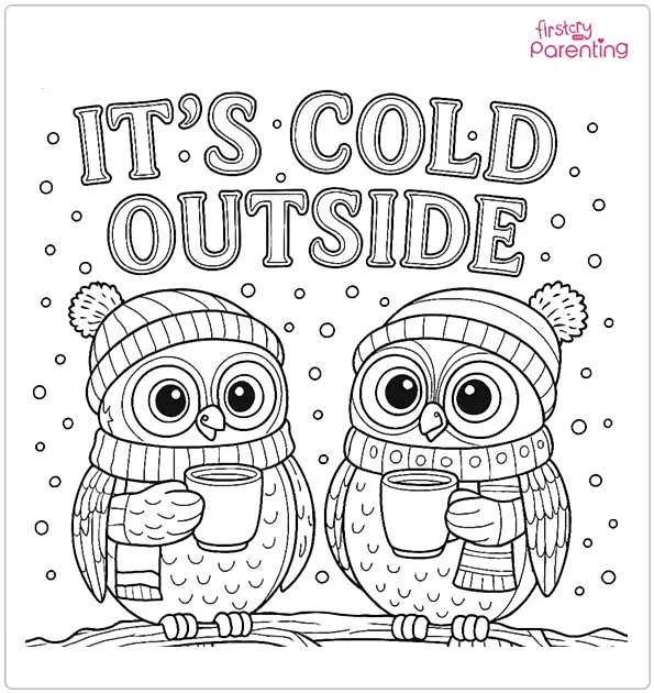 It’s Cold Outside Coloring Page It’s Cold Outside Coloring Page