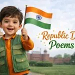 20+ Republic Day Poems in English for Kids (26th January, 2026)