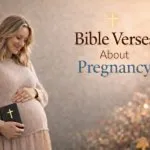50+ Bible Verses About Pregnancy for Strength & Comfort
