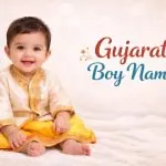100 Gujarati Boy Names with Meanings