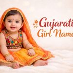100 Gujarati Girl Names with Meanings