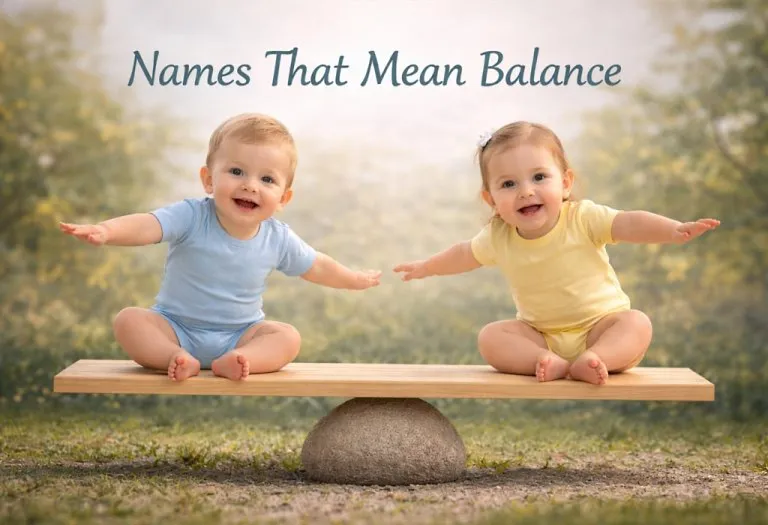 60 Names That Mean Balance for Boys & Girls