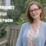 200+ Stepmom Nicknames That Feel Loving and Natural
