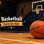Basketball Facts for Kids That Make You Go Wow