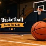 Basketball Facts for Kids That Make You Go Wow