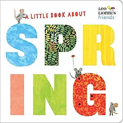 A Little Book About Spring (By Leo Lionni)