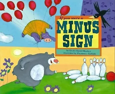 If You Were a Minus Sign