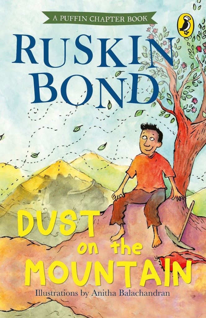 Dust on the Mountain ruskin bond
