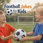 56 Football Jokes for Kids That Bring Big Laughs