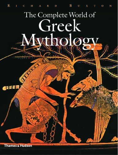The Complete World of Greek Mythology book