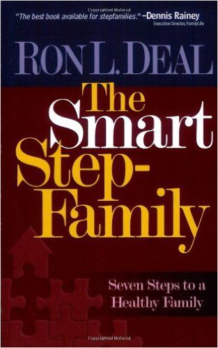 The Smart Stepfamily By Ron L Deal