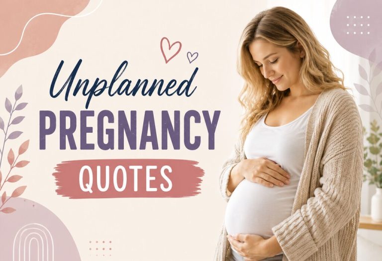 50 Unplanned Pregnancy Quotes to Lift Your Spirits