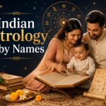 100 Indian Astrology Baby Names Based on Rashi With Meanings