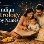 100 Indian Astrology Baby Names Based on Rashi With Meanings