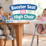 High Chair Vs Booster Seat: Which Is Right for Your Child?