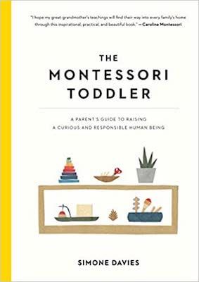 The Montessori Toddler
By Simone Davies