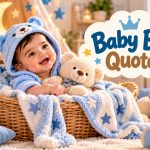 100 Baby Boy Quotes to Celebrate Your Little Bundle of Joy