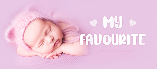 My Favourite Baby Names