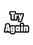 Try Again