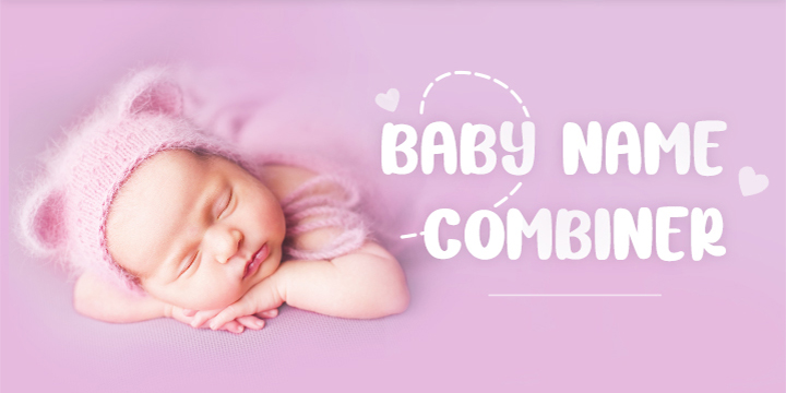 Baby Names Combiner