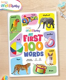 Intellibaby My First 100 Words Board Book | Early Learning Words and Pictures for Toddlers |Builds Vocabulary, Picture Word Association| Shapes, Animals, Birds, Vegetables & Everyday Objects | Educator Recommended |Baby Gift for Toddlers 