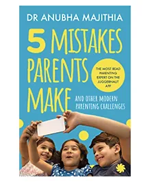 Five Mistakes Parents Make And Other Modern Parenting - English