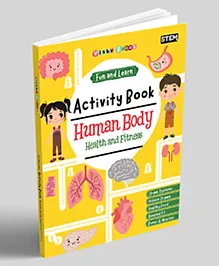 Fun and Learn Activity Book Human Body Health & Fitness -English