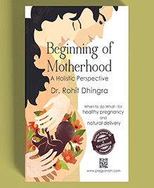 Best Guide on Pregnancy & Post-Delivery "Beginning of Motherhood"|Garbh Sanskar|A Graphic book for expecting Mother's Healthy Pregnancy&Natural Delivery|Delivery Planning|Father's guide|Mental Health|2nd Version